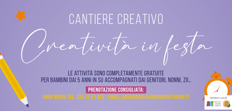 Cantiere Creativo – Creatività in Festa